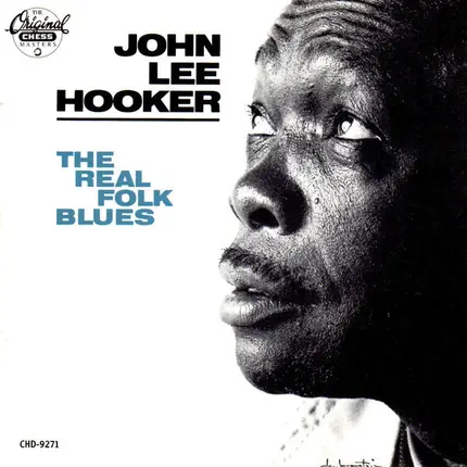 John Lee Hooker - The Real Folk Blues