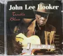 CD - John Lee Hooker - Trouble Blues