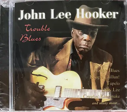 John Lee Hooker - Trouble Blues