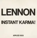 7inch Vinyl Single - John Lennon With The Plastic Ono Band - Instant Karma - Knock-Out Centre