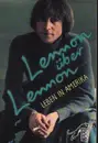 Paperback - John Lennon / Yoko Ono / Andy Peebles - Lennon über Lennon - Leben In Amerika