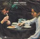 7inch Vinyl Single - John Lennon - Nobody Told Me