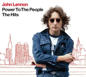 John Lennon - Power To The People: The Hits