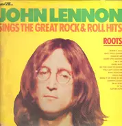 John Lennon - Roots : Sings The Great Rock & Roll Hits