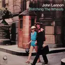 7inch Vinyl Single - John Lennon - Watching The Wheels