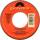 7inch Vinyl Single - John Lennon - Nobody Told Me