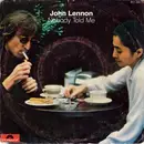 7inch Vinyl Single - John Lennon - Nobody Told Me