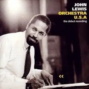 John Lewis - The Debut Recording