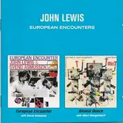 CD - John Lewis - European Encounters : European Encounter + Animal Dance