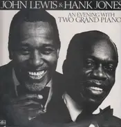 John Lewis & Hank Jones - An Evening With Two Grand Pianos