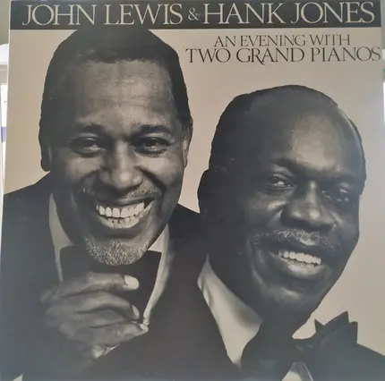 John Lewis & Hank Jones - An Evening With Two Grand Pianos