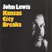 CD - John Lewis - Kansas City Breaks