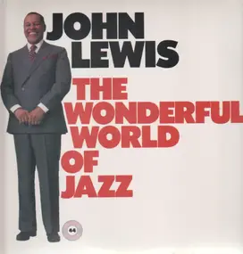 John Lewis - The Wonderful World Of Jazz