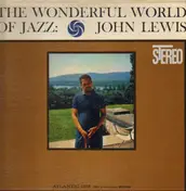 John Lewis - The Wonderful World Of Jazz