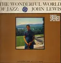 LP - John Lewis - The Wonderful World Of Jazz
