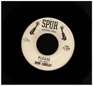 John Linsay - Please/Don't Listen to Talk