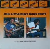 John Littlejohn - Littlejohn's Blues Party (Chicago Blues Session Volume 13)