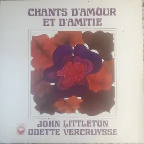 John Littleton - Chants D'Amour Et D'Amitié