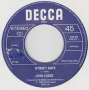 7inch Vinyl Single - John Lodge - Street Cafe