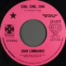7inch Vinyl Single - John Lombardo - Sing, Sing, Sing
