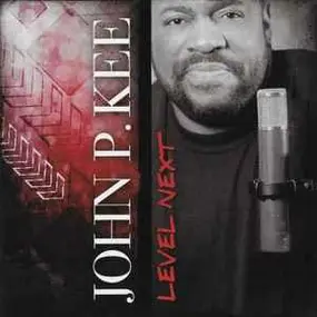 John P. Kee - Level Next