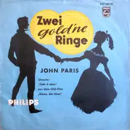 John Paris - Zwei Gold'ne Ringe