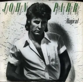 John Parr - Magical