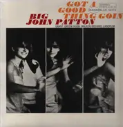 John Patton - Got A Good Thing Goin'