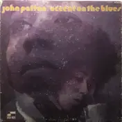 John Patton - Accent On The Blues