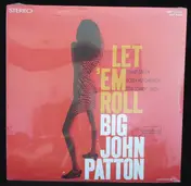 John Patton - Let 'em Roll
