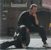 John Paul Hammond - Trouble No More