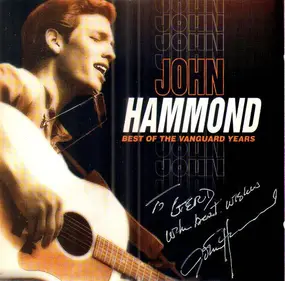 John Paul Hammond - Best Of The Vanguard Years