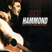 CD - John Paul Hammond - Best Of The Vanguard Years