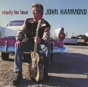 CD - John Paul Hammond - Ready For Love
