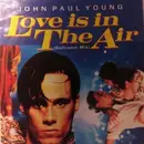 7inch Vinyl Single - John Paul Young - Love Is In The Air (Ballroom Mix)