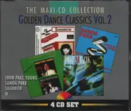 John Paul Young / Shannon a.o. - The Maxi-CD Collection - Golden Dance Classics Vol. 2