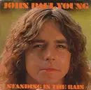 7inch Vinyl Single - John Paul Young - Standing In The Rain