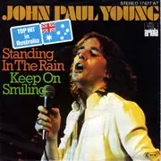 7inch Vinyl Single - John Paul Young - Standing In The Rain/Keep On Smiling