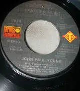 7inch Vinyl Single - John Paul Young - I Hate The Music