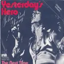 7inch Vinyl Single - John Paul Young - Yesterday's Hero