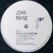 John Payne - Gotta Live Together