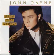 7inch Vinyl Single - John Payne - Ride The Storm