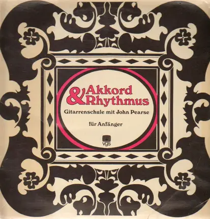 John Pearse - Akkord & Rhythmus - Gitarrenschule Mit John Pearse (Für Anfänger)