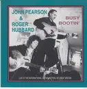 CD - John Pearson , Roger Hubbard - Busy Bootin'