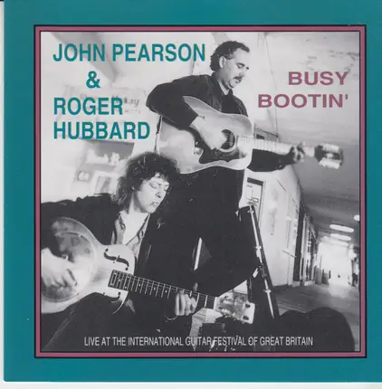 John Pearson , Roger Hubbard - Busy Bootin'