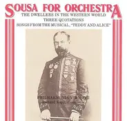 Sousa - Sousa For Orchestra