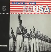 7inch Vinyl Single - John Philip Sousa , De Marinierskapel der Koninklijke Marine , Leitung Gijsbert Nieuwland - Märsche Von Sousa