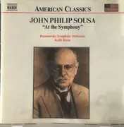 CD - John Philip Sousa , Keith Brion , Razumovsky Symphony Orchestra - John Philip Sousa: [Vol. 2] 'At The Symphony'
