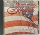 CD - John Philip Sousa - A Tribute To John Philip Sousa