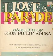 LP - John Philip Sousa - I love a parade